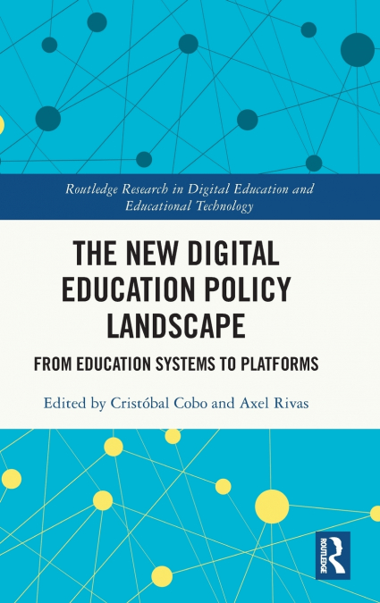 The New Digital Education Policy Landscape