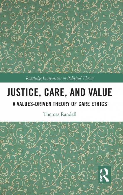 Justice, Care, and Value