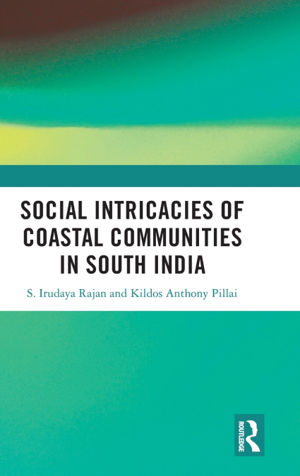 Social Intricacies of Coastal Communities in South India