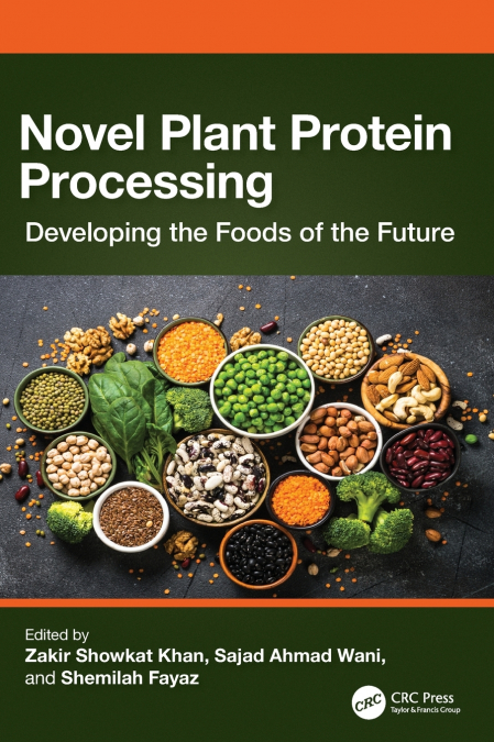 Novel Plant Protein Processing