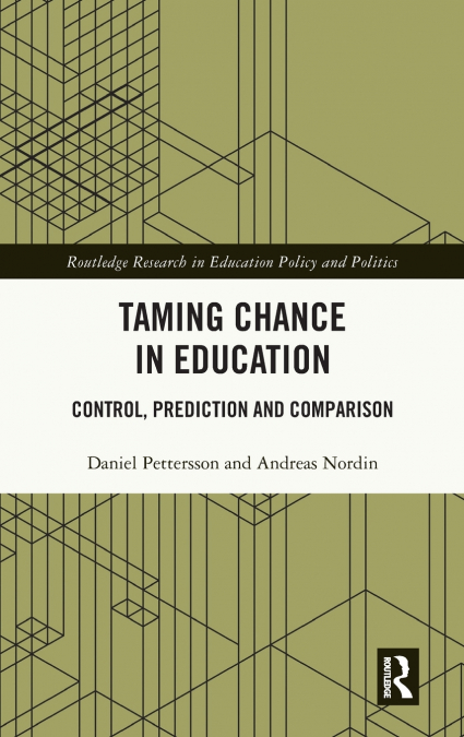 Taming Chance in Education