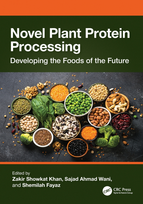 Novel Plant Protein Processing