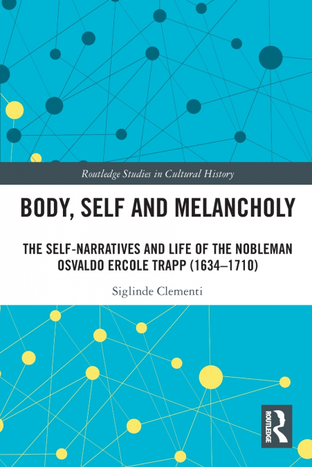 Body, Self and Melancholy