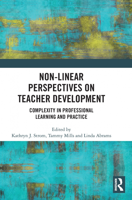 Non-Linear Perspectives on Teacher Development