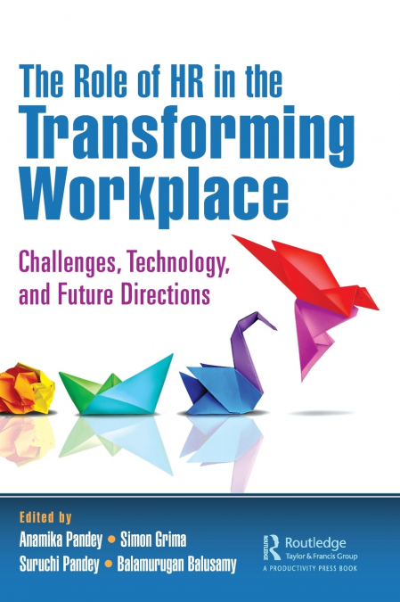 The Role of HR in the Transforming Workplace