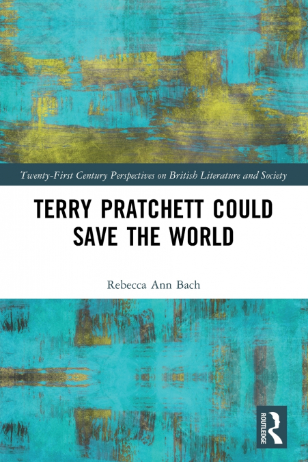 Terry Pratchett Could Save the World
