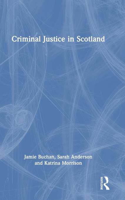 Criminal Justice in Scotland