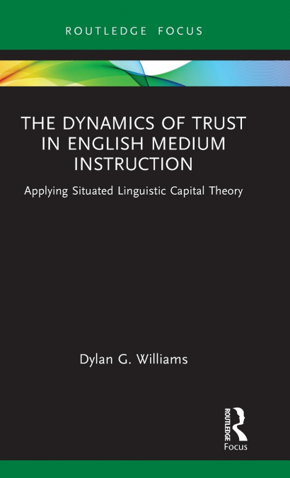 The Dynamics of Trust in English Medium Instruction