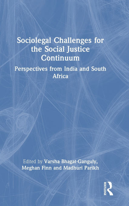 Sociolegal Challenges for the Social Justice Continuum