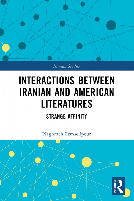 Interactions Between Iranian and American Literatures