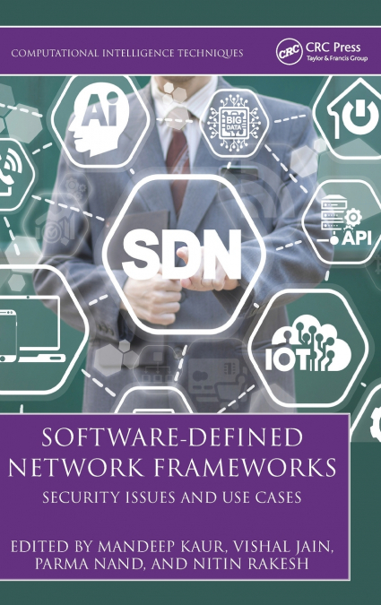 Software-Defined Network Frameworks