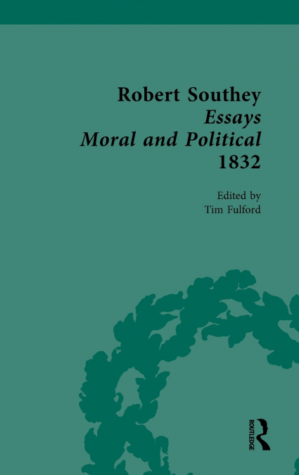 Robert Southey Essays Moral and Political 1832