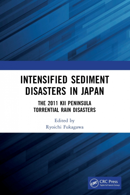 Intensified Sediment Disasters in Japan