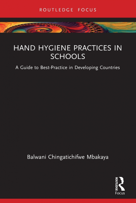 Hand Hygiene Practices in Schools