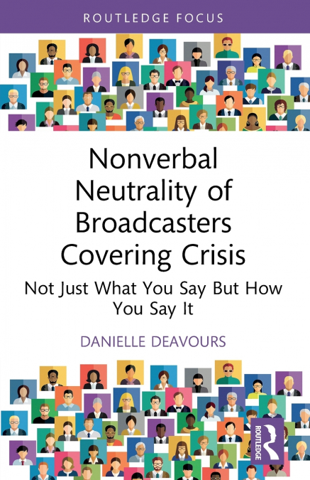 Nonverbal Neutrality of Broadcasters Covering Crisis