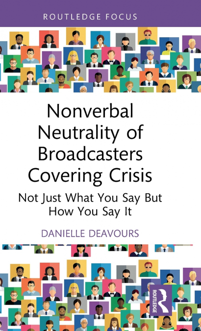 Nonverbal Neutrality of Broadcasters Covering Crisis