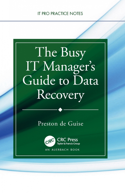 The Busy IT Manager’s Guide to Data Recovery