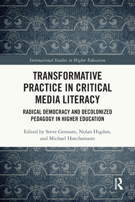 Transformative Practice in Critical Media Literacy
