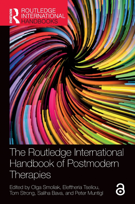 The Routledge International Handbook of Postmodern Therapies