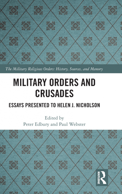 Military Orders and Crusades