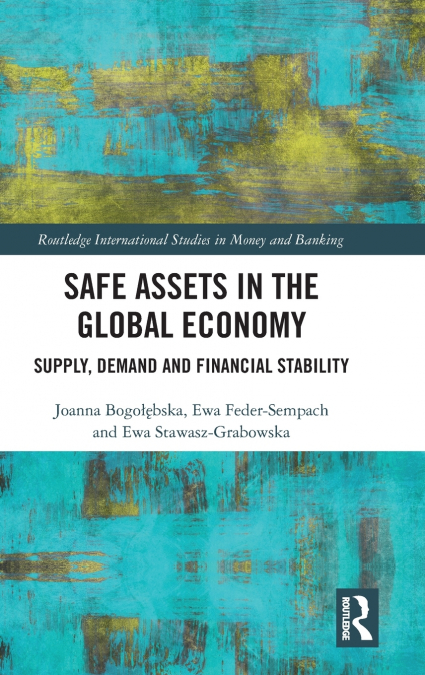Safe Assets in the Global Economy