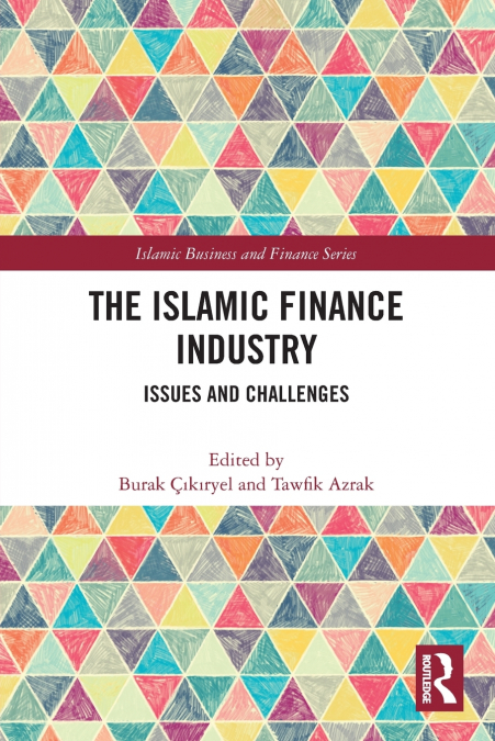 The Islamic Finance Industry