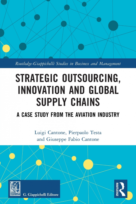 Strategic Outsourcing, Innovation and Global Supply Chains