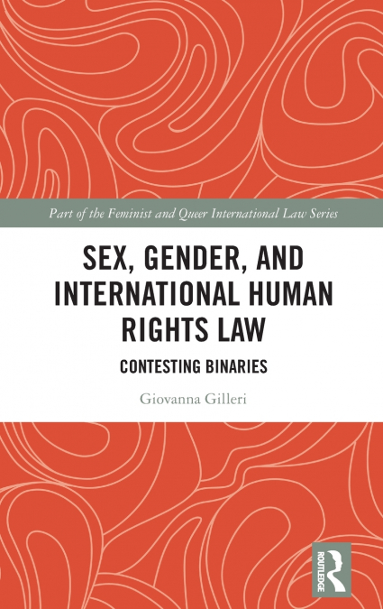 Sex, Gender and International Human Rights Law