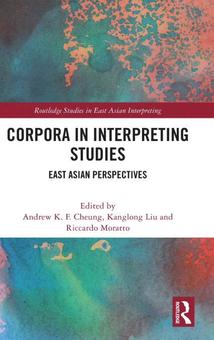 Corpora in Interpreting Studies