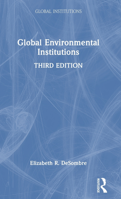 Global Environmental Institutions