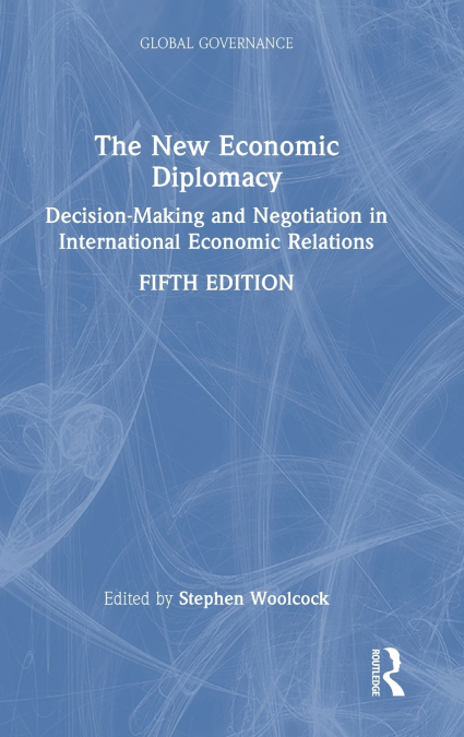 The New Economic Diplomacy