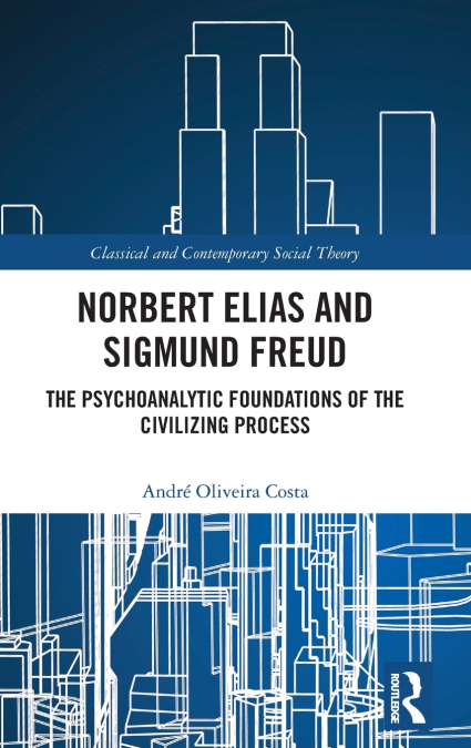 Norbert Elias and Sigmund Freud