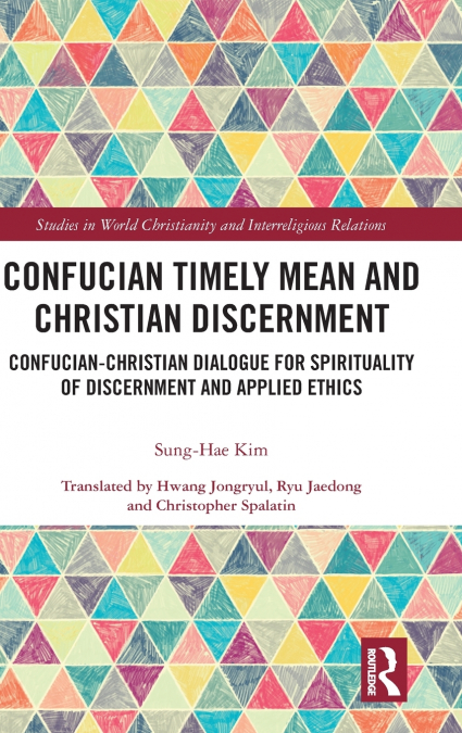 Confucian Timely Mean and Christian Discernment