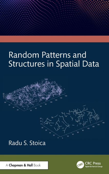 Random Patterns and Structures in Spatial Data