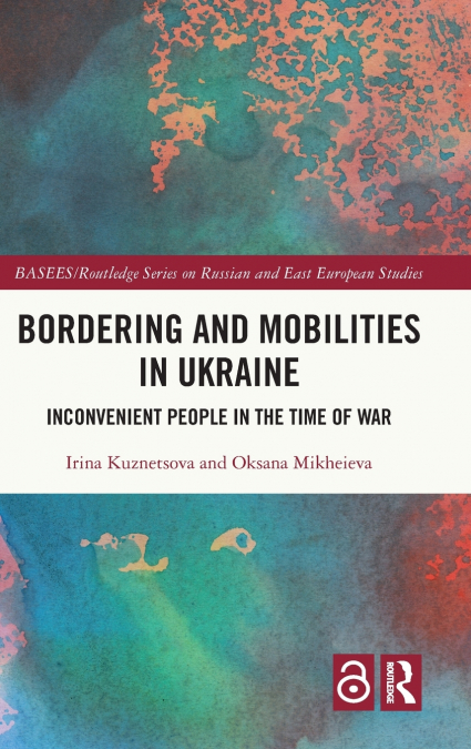 Bordering and Mobilities in Ukraine