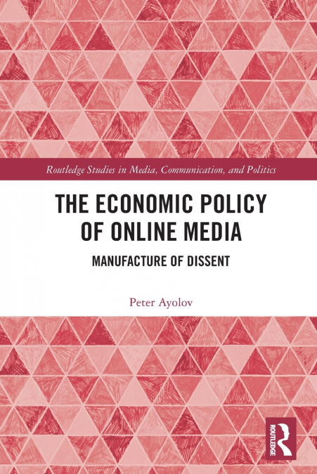 The Economic Policy of Online Media