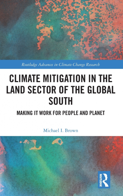 Climate Mitigation in the Land Sector of the Global South