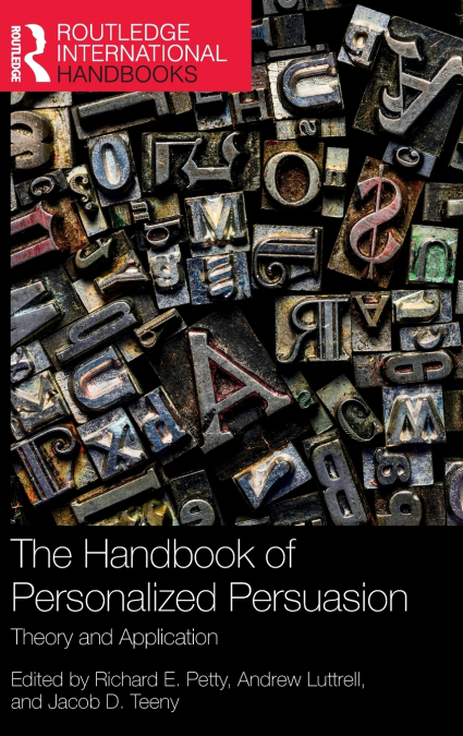 The Handbook of Personalized Persuasion