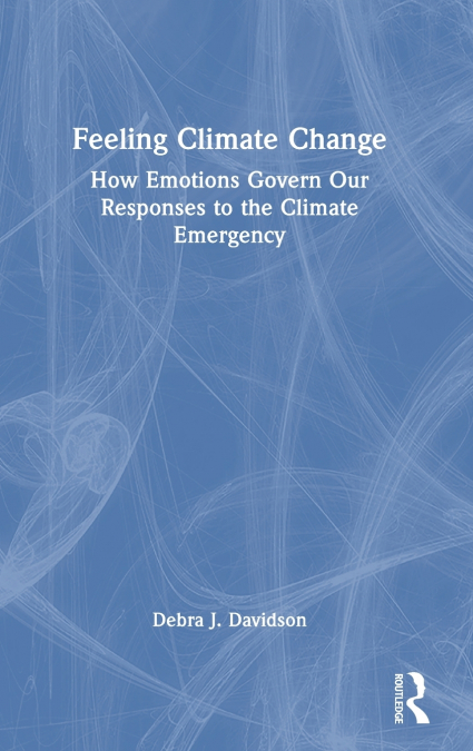 Feeling Climate Change