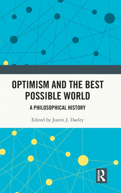 Optimism and the Best Possible World