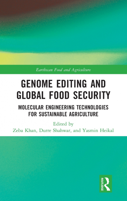 Genome Editing and Global Food Security