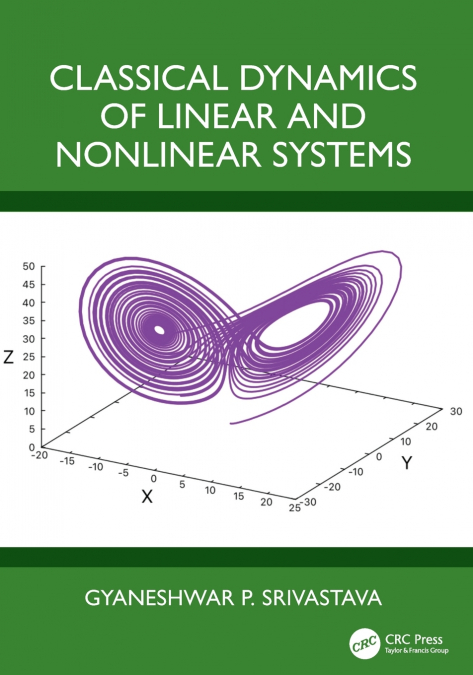 Classical Dynamics of Linear and Nonlinear Systems