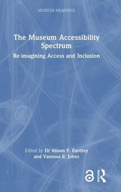 The Museum Accessibility Spectrum