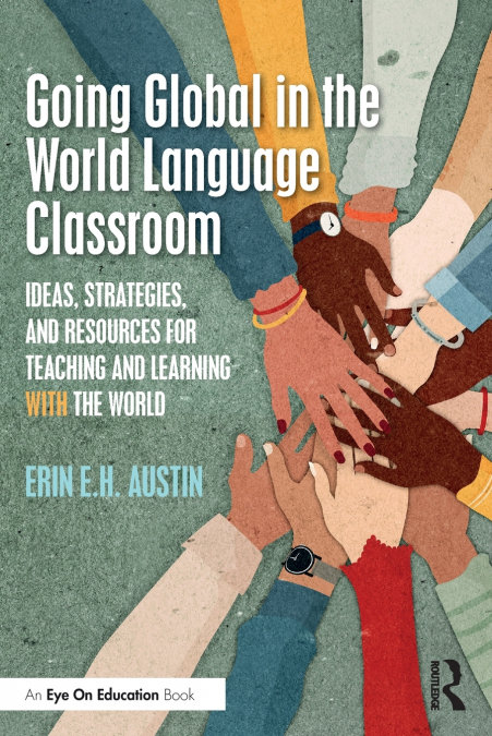 Going Global in the World Language Classroom