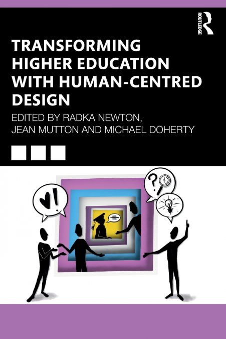 Transforming Higher Education With Human-Centred Design