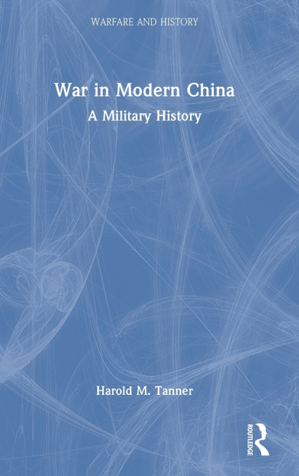 War in Modern China