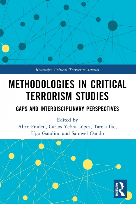 Methodologies in Critical Terrorism Studies