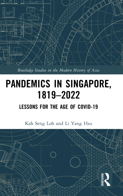 Pandemics in Singapore, 1819-2022