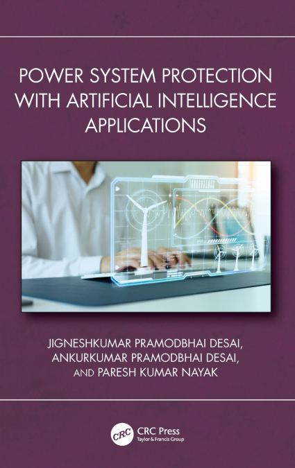 Power System Protection with Artificial Intelligence Applications