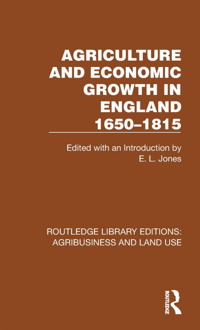 Agriculture and Economic Growth in England 1650-1815
